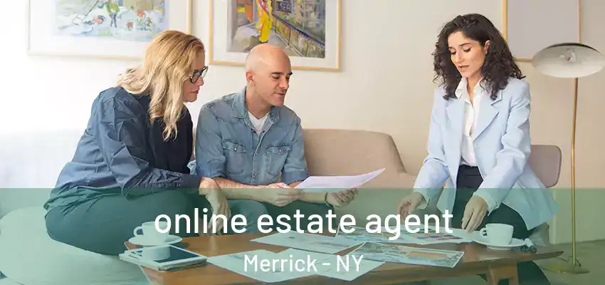  online estate agent Merrick - NY