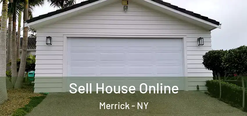  Sell House Online Merrick - NY