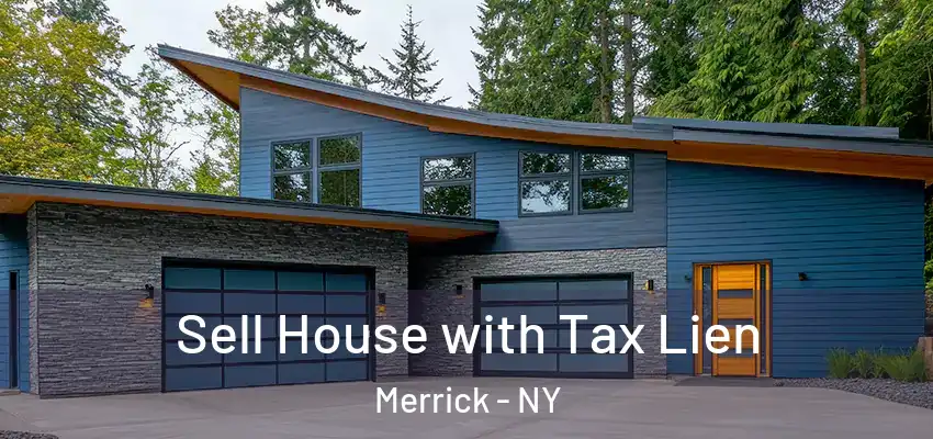  Sell House with Tax Lien Merrick - NY